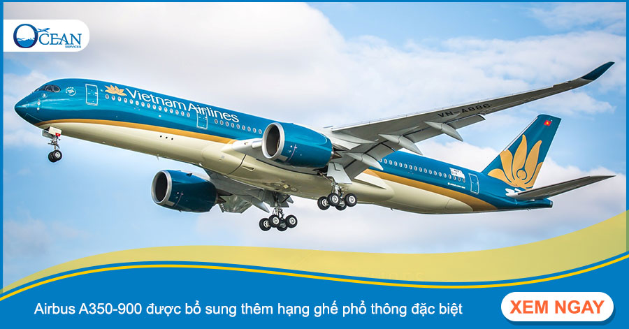 Airbus A350-900 được bổ sung thêm hạng ghế phổ thông đặc biệt