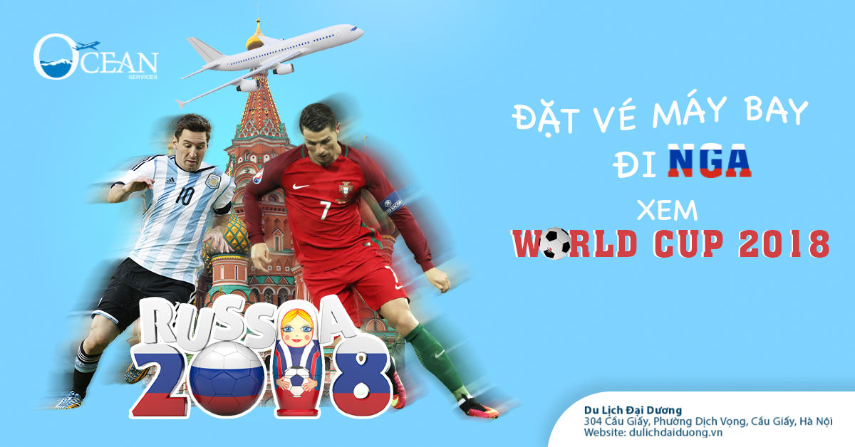 World Cup 2018 là một sự kiện lớn được tổ chức tại Nga