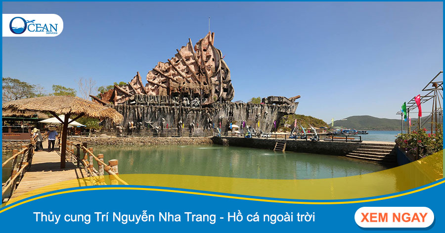 Thủy cung Trí Nguyễn Nha Trang - Hồ cá ngoài trời  