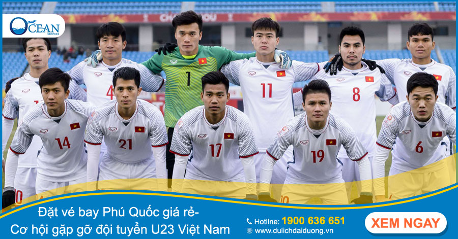 Đặt vé bay Phú Quốc giá rẻ- Cơ hội gặp gỡ U23 Việt Nam