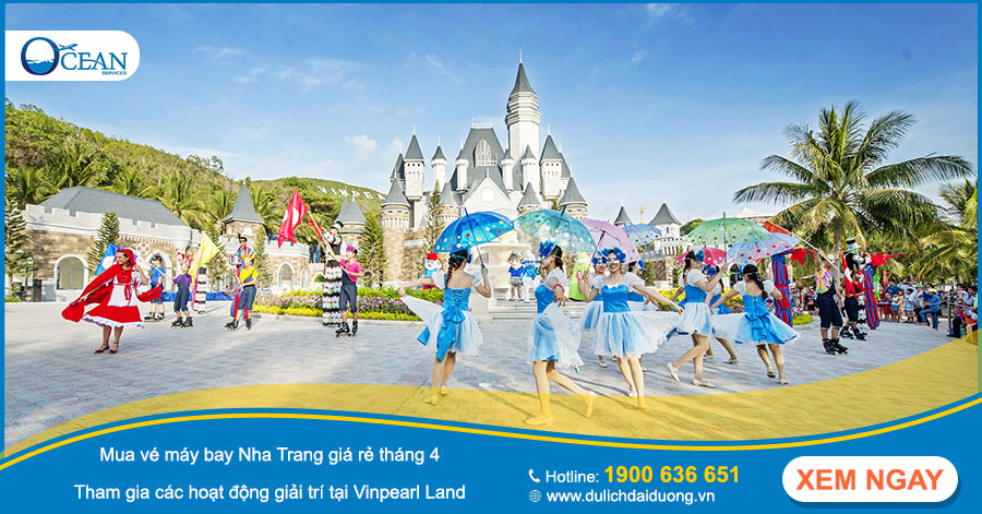 Mua vé máy bay Nha Trang giá rẻ tháng 4 - Tham gia các hoạt động giải trí tại Vinpearl Land