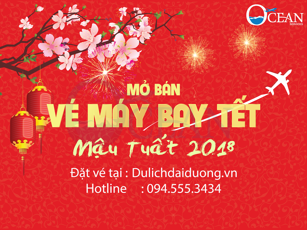 Vé máy bay Tết 2018 được cập nhật nhanh nhất tại website dulichdaiduong.vn