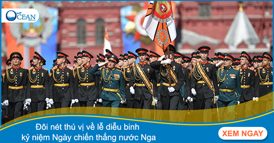 Đôi nét thú vị về lễ diễu binh kỷ niệm Ngày chiến thắng nước Nga