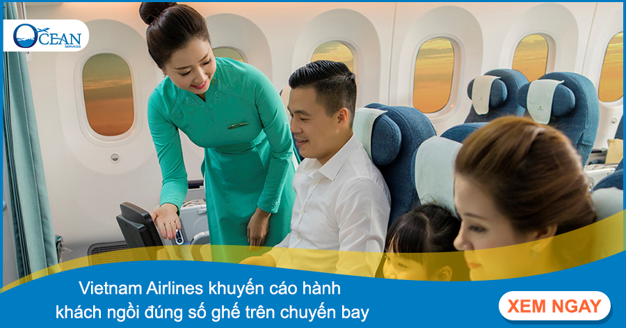 Vietnam Airlines khuyến cáo hành khách ngồi đúng số ghế trên chuyến bay